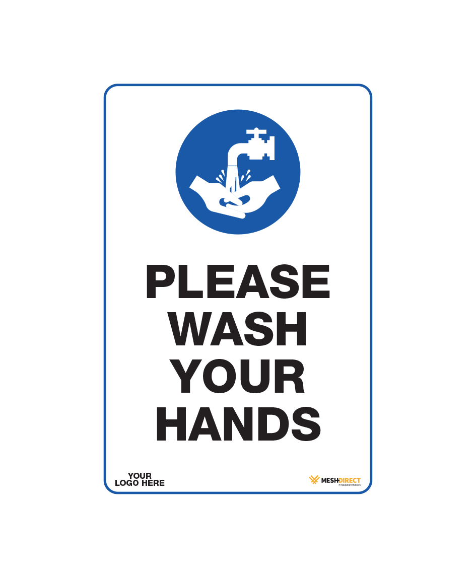 Please Wash Your Hands Safety Sign