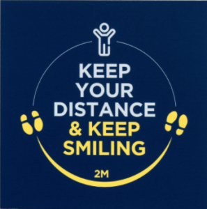 Keep Your Distance and Keep Smiling Corflute